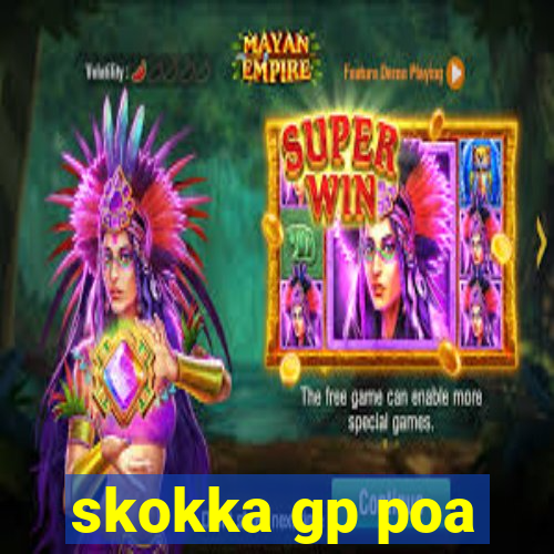 skokka gp poa